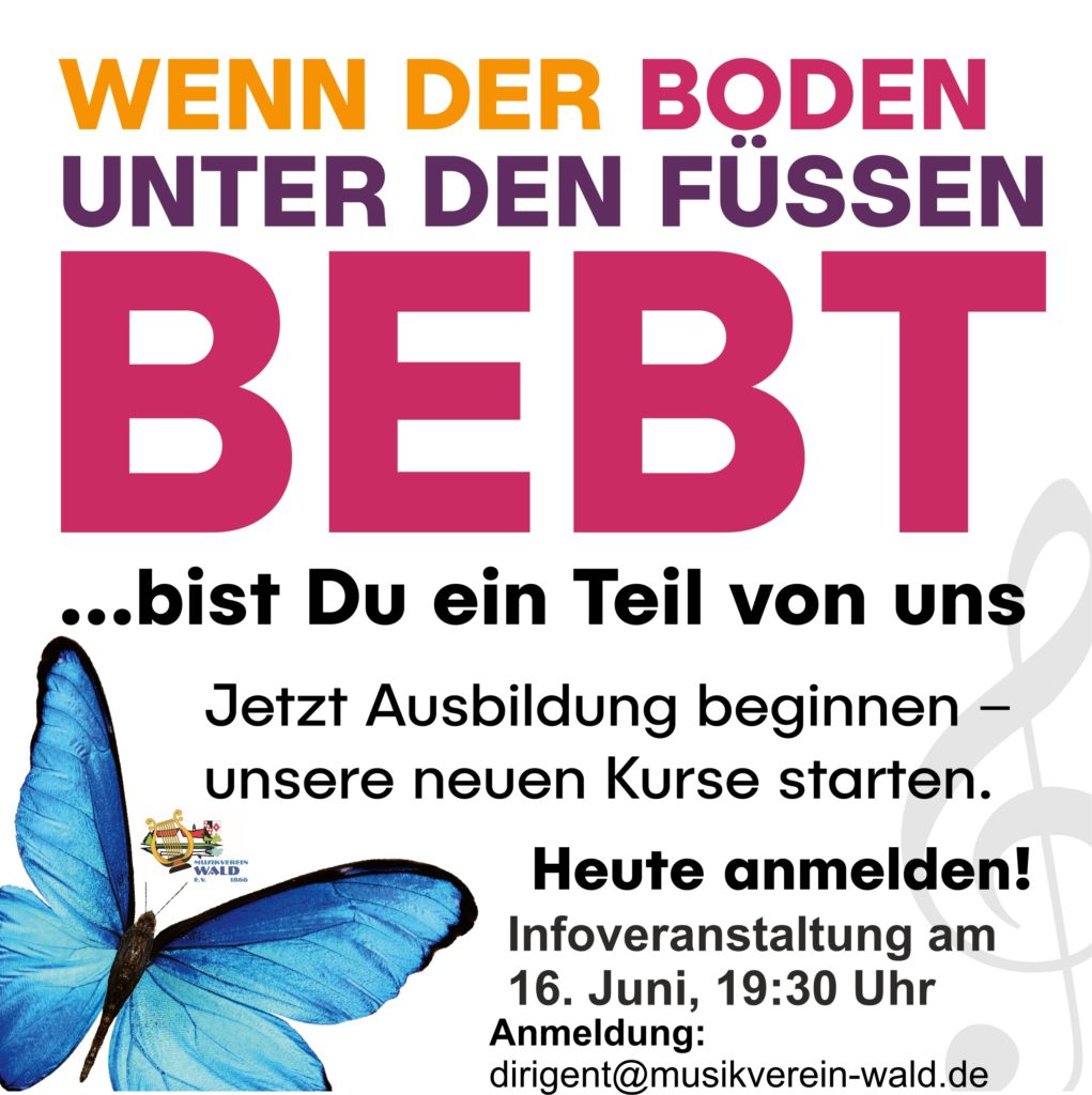 Neue Ausbildungsstaffel des Musikvereins Wald startet. Infoveranstaltung am 16. Juni, 19:30 Uhr.